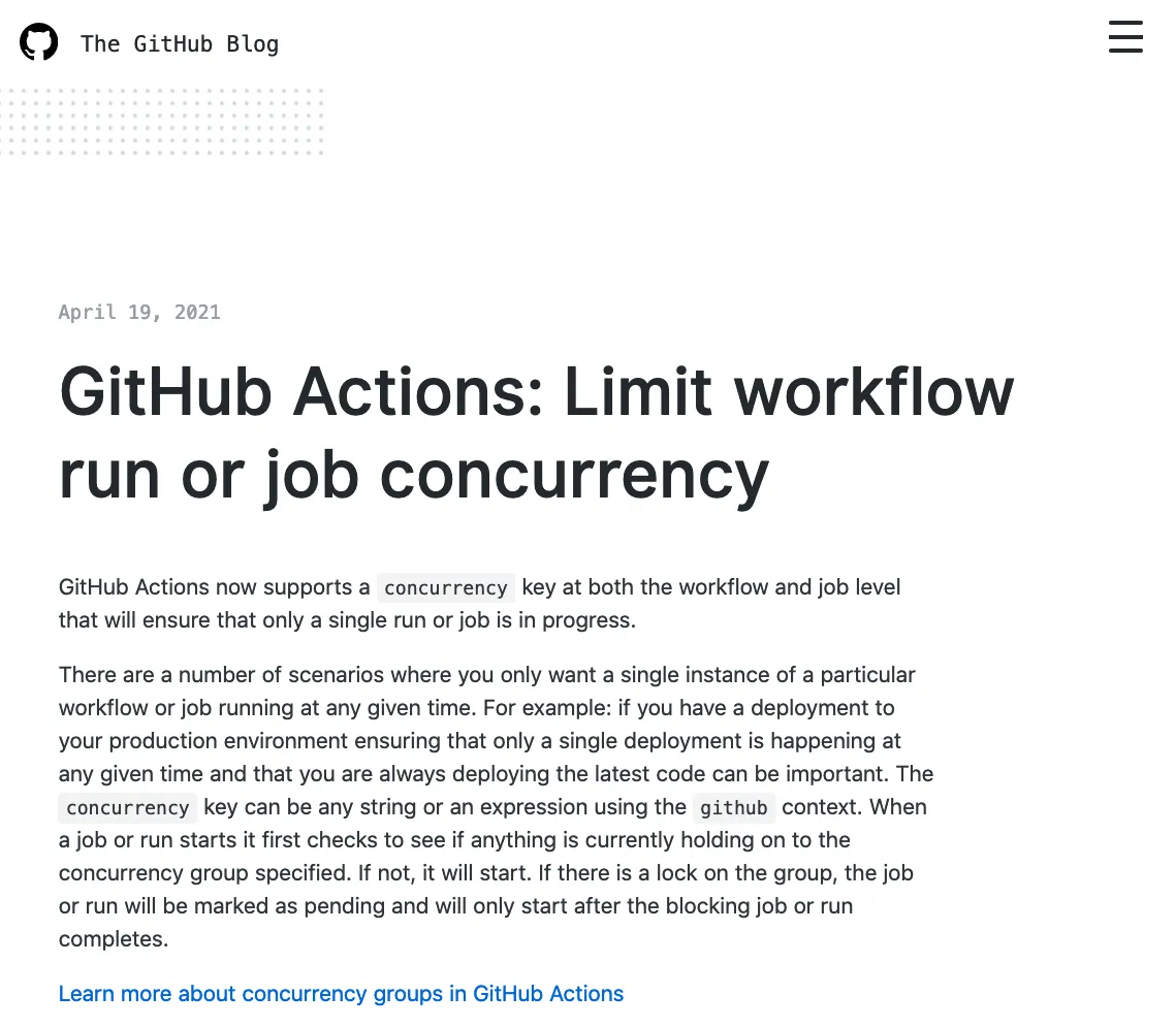 Screenshot of GitHub Blog from April 19, 2021 announcing the new concurrency key in GitHub Actions